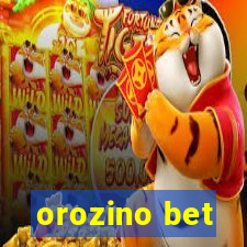 orozino bet